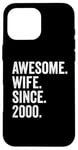 Awesome Wife Since 2000 | 25 anniversaire mariage 25 ans Coque pour iPhone 16 Pro Max