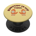 Knittin' is my Thing PopSockets PopGrip Interchangeable