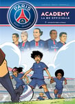 Paris Saint-Germain Academy Tome 7 - En route vers la finale (BD)