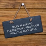 'Baby sleeping Please don't knock or ring the doorbell' Slate Sign SL-RC32