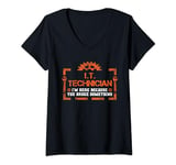 Womens I'm Here Because You Broke Something IT technician V-Neck T-Shirt