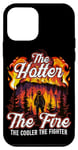 Coque pour iPhone 12 mini The Hotter The Fire The Cooler The Fighter Citation Firefighter