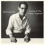 State of Art Bill Evans Trio Evans, B: Sunday At The Village Vanguard+6 Bonus Tracks