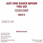 Just One Dance Before You Go (Vinyl) By SHAHID WHEELER