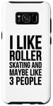 Coque pour Galaxy S8+ C'est drôle, j'aime le patin à roulettes et peut-être 3 personnes