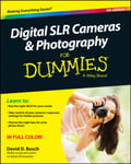 Digital SLR Cameras &amp; Photography For Dummies