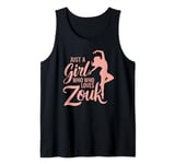 Just A Girl Who Loves Zouk Tank Top