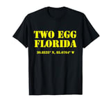 Two Egg Florida Coordinates T-Shirt