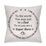ZCHXD I am as Lucky as I can be Becouse the World's Best Dad Belongs to Me-Throw Pillow Cover-Dad Birthday Gifts from Daughter Son Father's Day-Cushion Cover