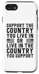 Coque pour iPhone SE (2020) / 7 / 8 Maillot à dos « Support the Country You Live In » USA Patriotic