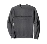 Despair - Bram Stoker Dracula quote t shirt Sweatshirt