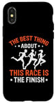 Coque pour iPhone X/XS Best Thing About This Race Is The Finish Triathlon Marathon