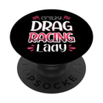Crazy Drag Racing Lady PopSockets PopGrip Interchangeable