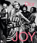 Flammarion Muriel Teodori Dior: Moments of Joy