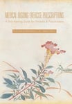 Medical Qigong Exercise Prescriptions