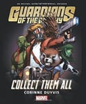MARVEL Corinne Duyvis (Text by) Guardians of the Galaxy: Collect Them All