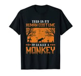 This is My Human Costume I'm Really a Monkey Halloween Meme T-Shirt