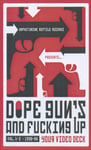 - Amphetamine Reptile Records Presents: Dope Guns And Fucking Up The Video Deck Vol. 1-3 1990-94 DVD