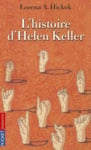 L&#039;historie d&#039;Helen Keller