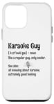 Coque pour iPhone 12 mini Karaoké Definition Guy Like A Regular Guy Only Cooler