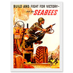 War WWII USA Build Fight Victory Join The Seabees Soldier Tractor A4 Artwork Framed Wall Art Print