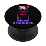 Funny Reminder to Phone Your Mum Say Hello PopSockets Swappable PopGrip