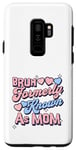 Coque pour Galaxy S9+ BRUH anciennement connu sous le nom de maman cœur Love Mom élégant