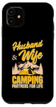 Coque pour iPhone 11 Mari et femme Camping Partners For Life Sweet Funny Camp