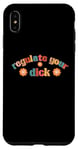 iPhone XS Max Regulate Your Dick Funky Pro Choice Women's Right Pro Roe Case