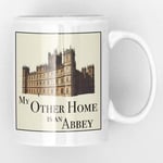 MY OTHER HOME IS AN ABBEY - DOWNTON ABBEY Ceramic Mug New unique easy gift for all occasions