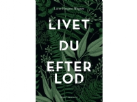 Det liv du lämnade efter dig | Lotte Elmann Wegner | Språk: Danska
