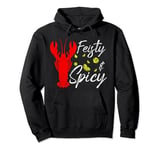 Crawfish Funny Boil Cajun Feisty And Spicy Pullover Hoodie