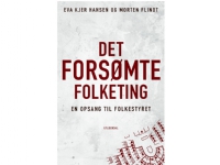 Det forsømte Folketing | Eva Kjer Hansen Morten Flindt | Språk: Danska