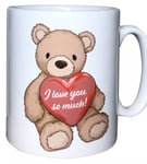 I Love You So Much Bear Mug. Birthday, Valentines Mugs For Boyfriend Girlfriend