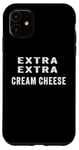 iPhone 11 Cream Cheese Makes It Taste Better Case