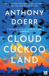 Anthony Doerr - Cloud Cuckoo Land Bok