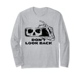 Don't Look back Grim reaper Rear view mirror Death Aesthetic Long Sleeve T-Shirt