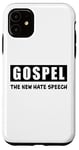 iPhone 11 Gospel The New Hate Speech: Christian Political Correctness Case