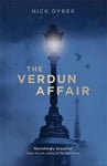Nick Dybek - The Verdun Affair Bok