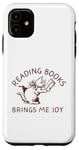 Coque pour iPhone 11 Trouvez de la joie dans la lecture de livres - Délices des amateurs de livres