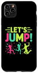 Coque pour iPhone 11 Pro Max Let's Jump Trampoline Bounce Trampolinist Trampolinist