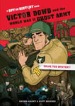 Enigma Alberti - Victor Dowd and the World War II Ghost Army, Library Edition A Spy on History Book Bok