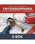 Fritidsskepparen : Navigation och sjömanskap för Förar- och Kustskepparintyget, E-bok