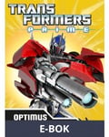 Transformers - Prime - Optimus uhattuna, E-bok