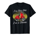 Scooter Bike I'm Not Old I'm A Classic - Moped Scooter T-Shirt