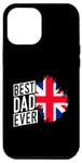 iPhone 14 Pro Max Best Dad Ever Daddy Fathers Day Patriotic Patriot UK Case