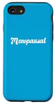 iPhone SE (2020) / 7 / 8 Menopausal Hot Flashes Funny Menopause Hormonal Mid Life Age Case