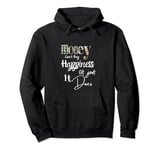 Money Can't Buy Happiness Oh Yeah It Does Pullover Hoodie