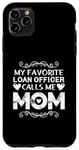 Coque pour iPhone 11 Pro Max L'agent de prêt préféré m'appelle maman fête des mères fière maman
