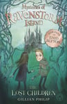 Gillian Philip - Mysteries of Ravenstorm Island: The Lost Children Book 1 Bok